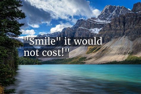 Quote “smile” It Would Not Cost” Coolnsmart