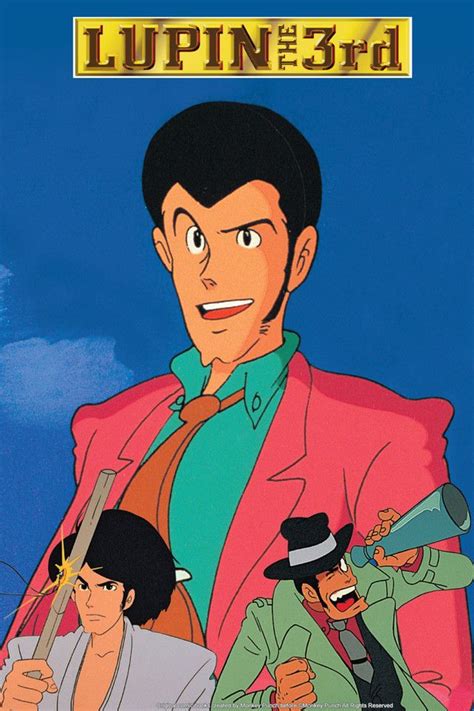 Lupin The Third Part 3 On Crunchyroll Lupin Iii Anime Films