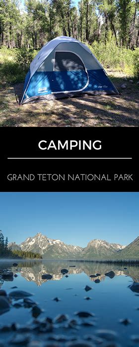Grand Teton National Park Camping The Road Lots Traveled