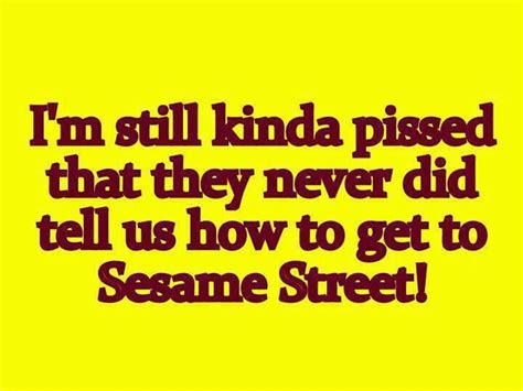 Sesame Street Funny Quotes I Love To Laugh Funny Memes