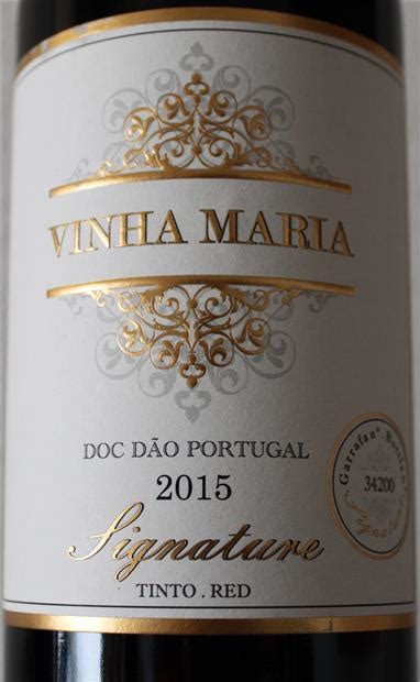 Adults in the room (2019). 2015 Globalwines Dão Vinha Maria Signature, Portugal ...