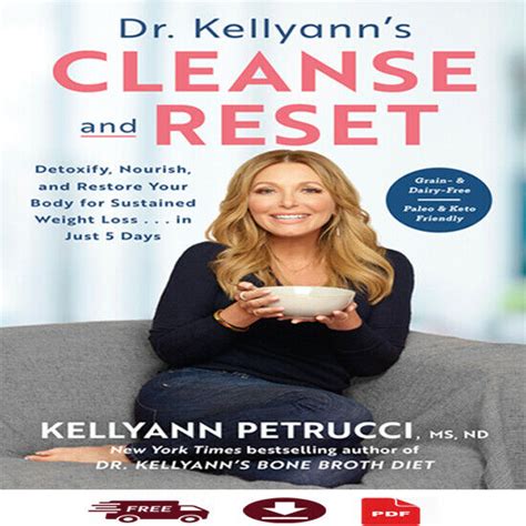 Dr Kellyanns Cleanse And Reset By Kellyann Petrucci Pdf Version