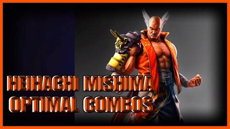 It covers the basics of tekken 7 as well as recommend simple combos that new players should use as they. TEKKEN 7 | Heihachi Mishima Optimal Combos (Max damage) - YouTube