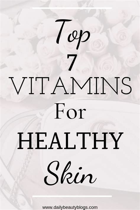 The Top 7 Best Vitamins For Healthy Skin With Images Vitamins For