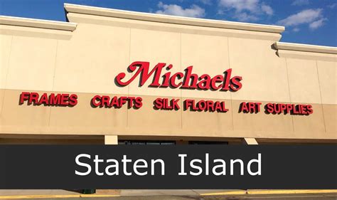 Michaels Stores In Staten Island Locations