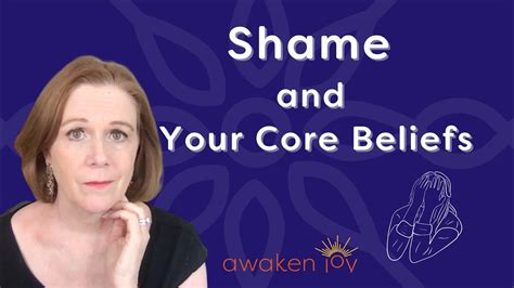 Shame And Negative Core Beliefs Youtube
