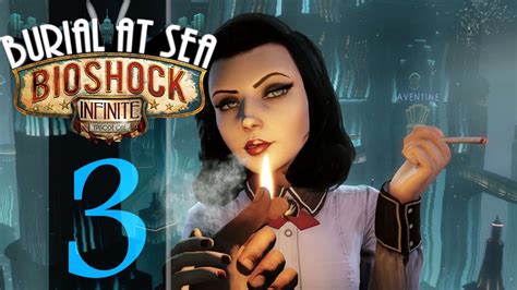Bioshock Infinite Burial At Sea Episode 1 Part 3 Youtube