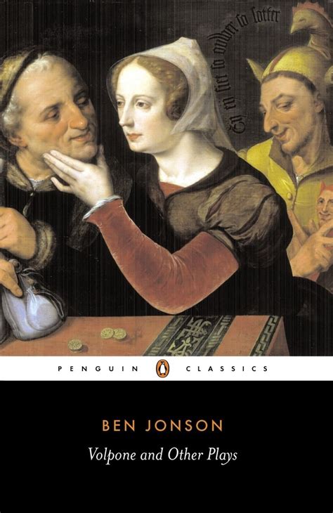 Volpone And Other Plays By Ben Jonson Penguin Classics Books