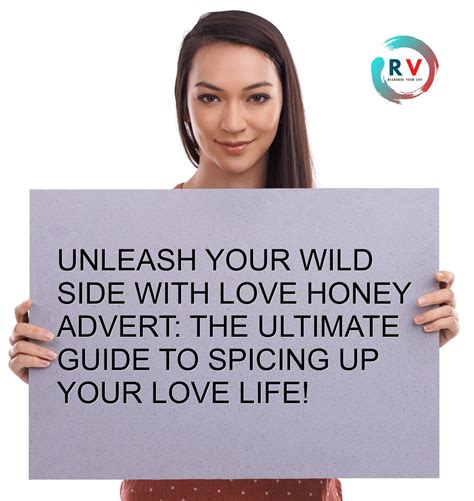 Unleash Your Wild Side With Love Honey Advert The Ultimate Guide To