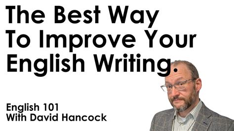The Best Way To Improve Your English Writing Easy Technique Tips
