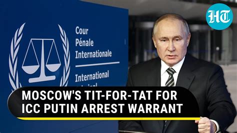 Putin S Revenge For Icc Arrest Warrant Moscow S Big Move Against Judge And Prosecutor