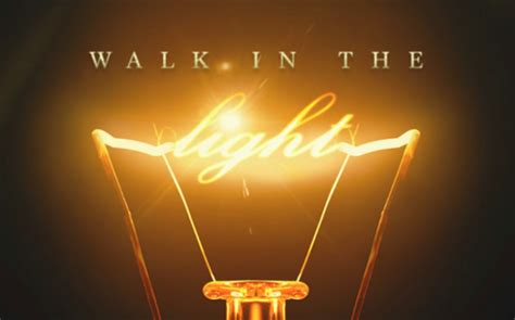 Walk In The Light God Like Fire Ministries