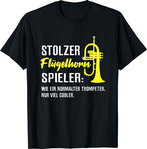 flügelhorn geschenk spruch t shirt amazon de bekleidung