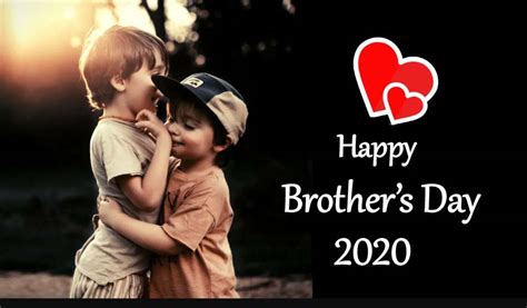 Brothers are what best friends can never be. Brother's Day 2020 - Happy National Brothers Day Quotes ...