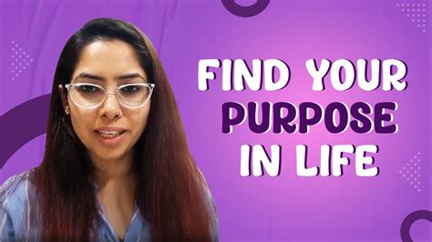 Ways To Find Your Purpose In Life 6 Tips To Follow Youtube