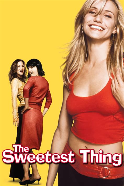 The Sweetest Thing 2002 Posters — The Movie Database Tmdb