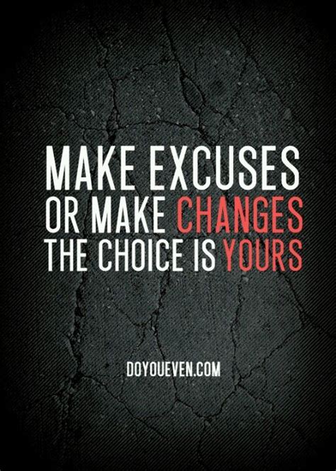 Make Changes Or Excuses Everyone Seems To Get A Bit Lazy This Time
