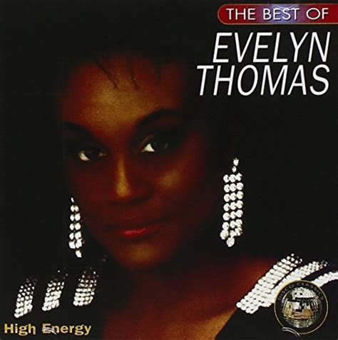 The Best Of Evelyn Thomas By Evelyn Thomas 2011 10 24 Amazonde
