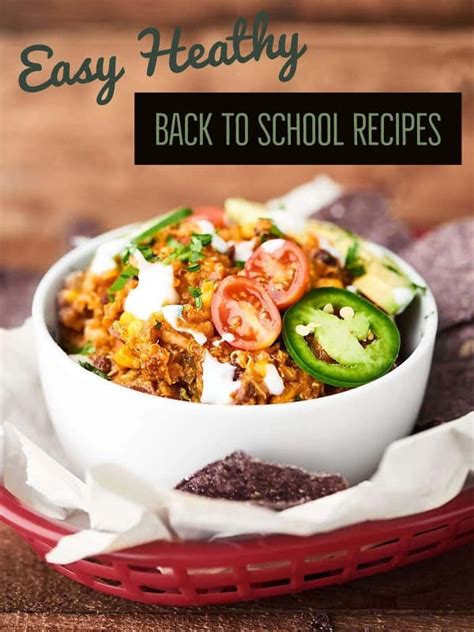 Easy Healthy Back To School Recipes Show Me The Yummy