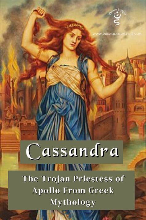In Greek Mythology Cassandra Is Considered To Be The Princess Of Troy With Her Lineage Being