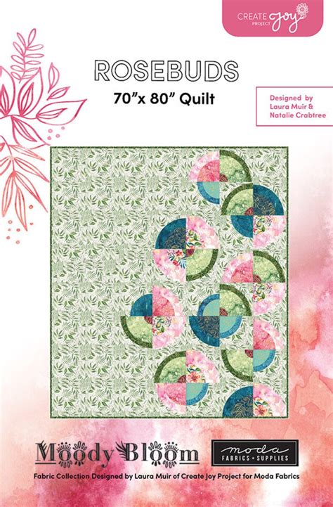 Rosebuds Quilt Pattern Designed By Laura Muir And Natalie Crabtree For