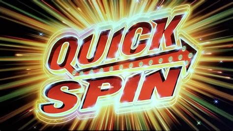 quick spin artinya