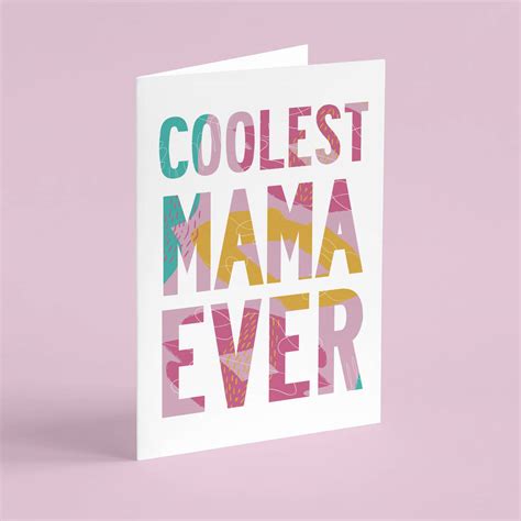 Coolest Mama Ever Card By Sarah Catherine