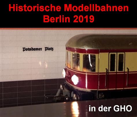 Gro E Historische Modellbahnausstellung Berlin Berlin De