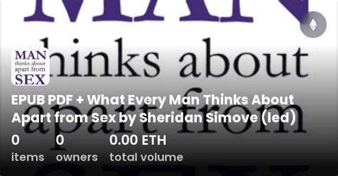 Epub Pdf What Every Man Thinks About Apart From Sex By Sheridan