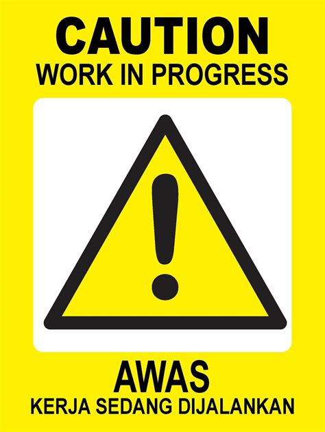 Caution Progress Awas Kerja Sedang Dijalankan Sign Mm X Mm X