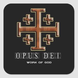 You must suffer as jesus suffered. Opus Dei Stickers | Zazzle