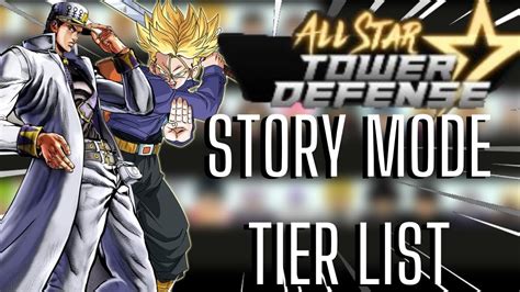 New All Star Tower Defense Story Mode Tier List Youtube