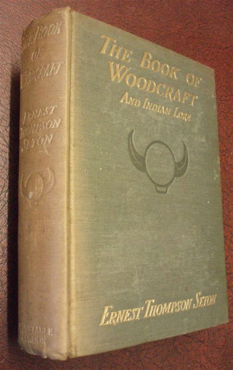 The Book Of Woodcraft And Indian Lore Ernest Thompson Seton Barnebys