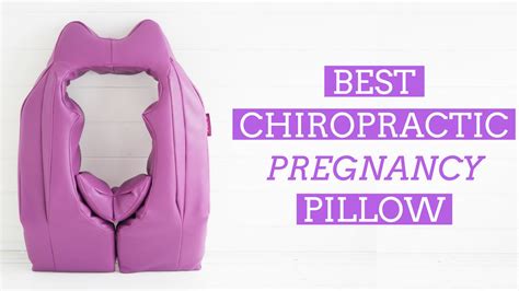 Best Chiropractic Pregnancy Pillow Youtube