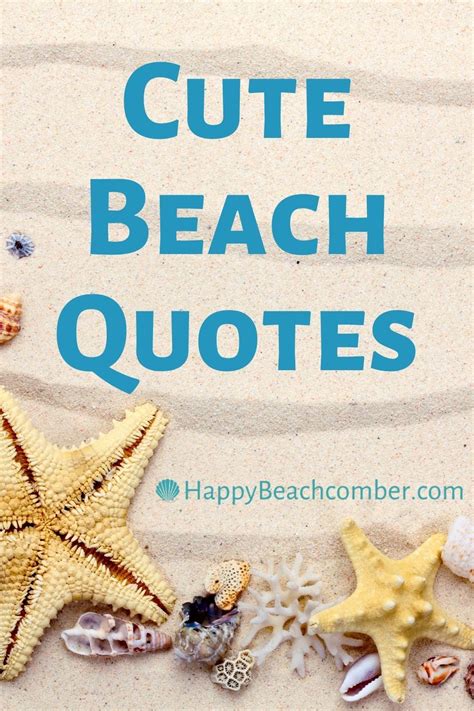 Cute Beach Quotes Fun Sayings About Life At The Beach Vacation