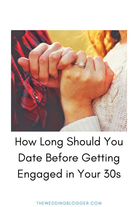 How Long Should You Date Before Getting Engaged In Your 30s Getting