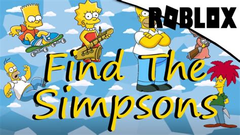 Les Simpsons Roblox Find ThÉ Simpsons 1 Youtube