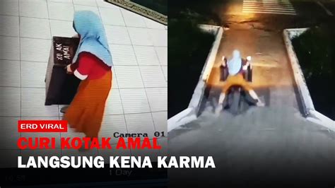 Viral Emak Emak Maling Kotak Amal Endingnya Kena Karma Instan Youtube