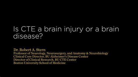 Is Cte A Brain Injury Or Brain Disease Youtube