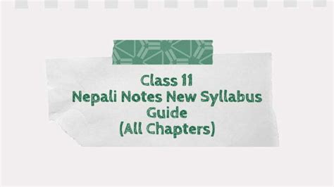 Class 11 Nepali Notes New Syllabus All Chapters