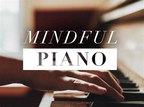 Mindful Piano - Indie Music Box