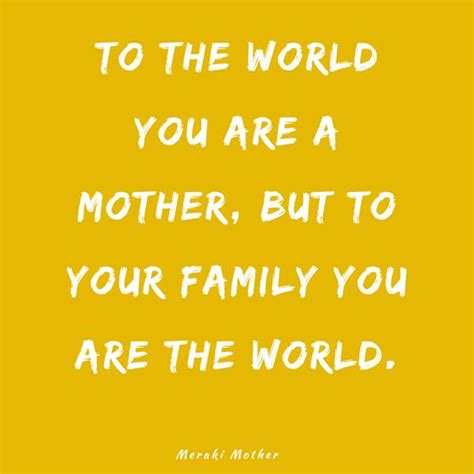 Motherhood Quotes To Inspire You And Make You Laugh