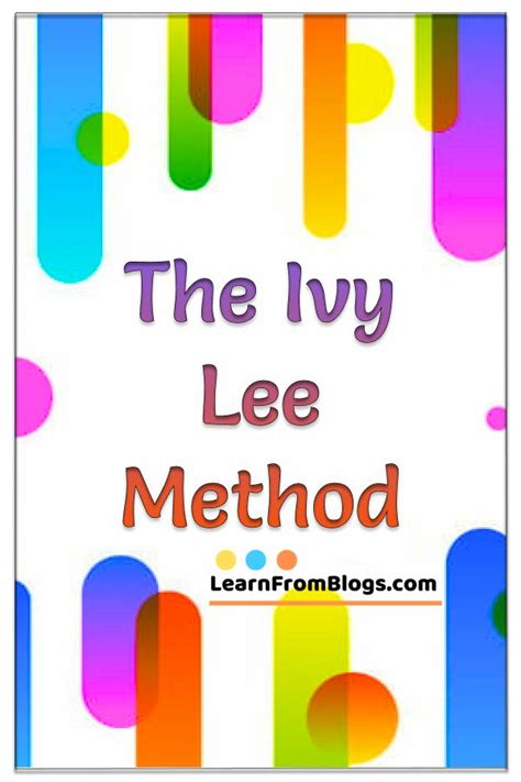 The Ivy Lee Method For Prioritization Find Out More About Setting