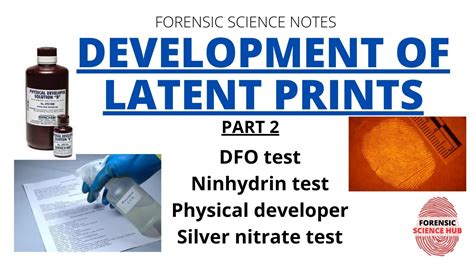 Development Methods For Latent Fingerprints Part 2 Techniques For