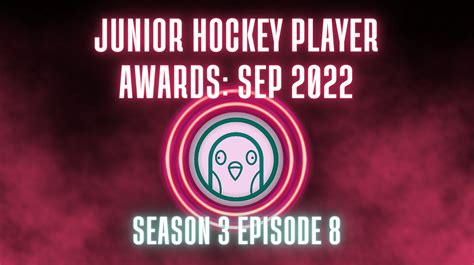 Pigeonhole Hockey S3e8 Septembers Junior Player Awards The Hockey Focus