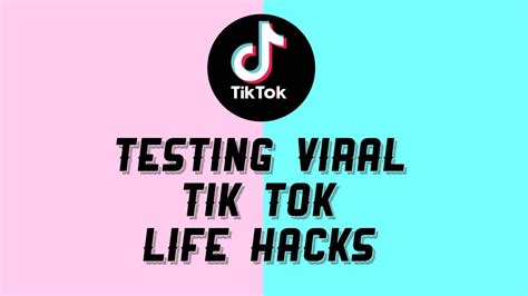 testing viral tik tok life hacks youtube