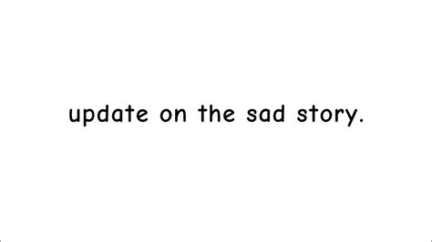Announcement Of Sad Story Youtube
