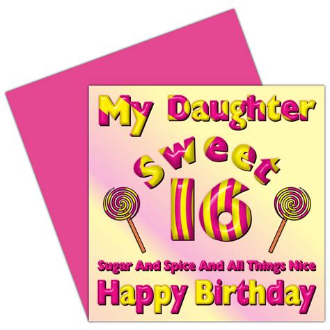 My Daughter Sweet 16 Happy Birthday Card 16th Birthday Sixteen