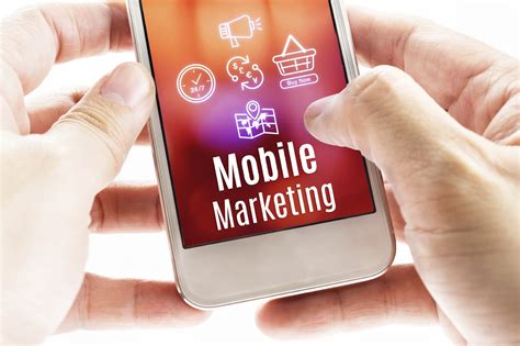5 Reasons Your Company Needs to Embrace Mobile Marketing