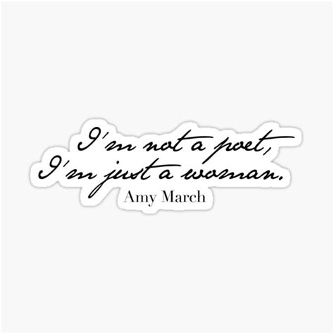Amy March Little Women 2019 Quote Sticker For Sale By Adaisyinmay